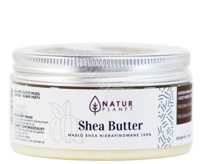Natur Planet masło Shea, 100%, nierafinowane, 100 ml